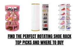 FIND THE PERFECT ROTATING SHOE RACK: TOP PICKS AND WHERE TO BUY