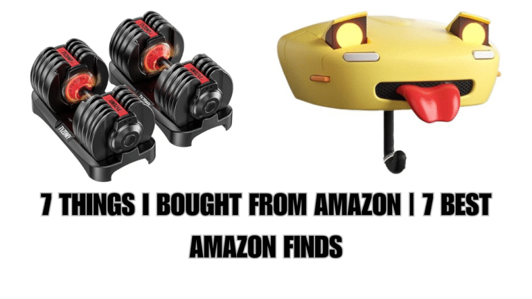 Read more about the article 7 THINGS I BOUGHT FROM AMAZON | 7 BEST AMAZON FINDS