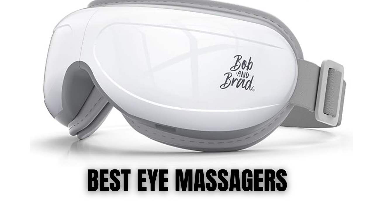 BEST EYE MASSAGERS FOR DARK CIRCLES, STRESS RELIEF & BETTER SLEEP